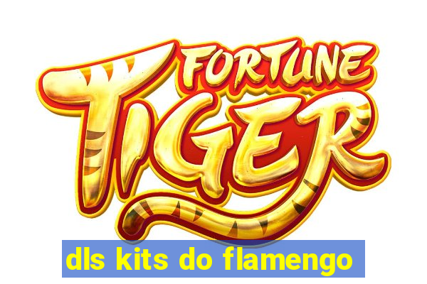 dls kits do flamengo